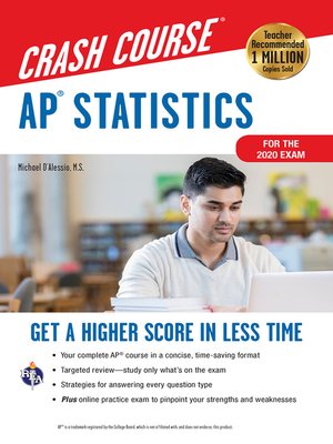 cover image of AP&#174; Statistics Crash Course, For the 2020 Exam, Book + Online